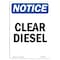Signmission Safety Sign, OSHA Notice, 14" Height, Clear Diesel Sign, Portrait OS-NS-D-1014-V-10659 - alternate 1